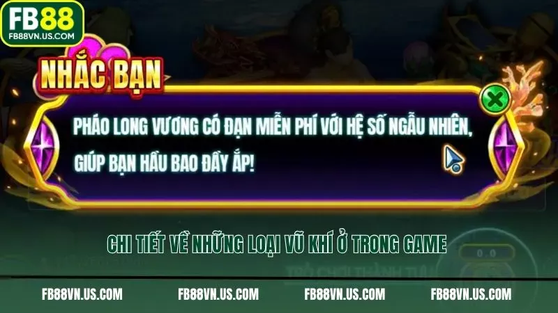 Chi tiết về những loại vũ khí ở trong game