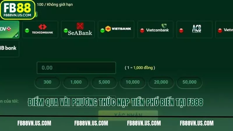 Điểm qua vài phương thức nạp tiền phổ biến tại FB88