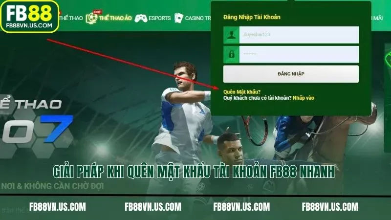 Giải pháp khi quên mật khẩu tài khoản FB88 nhanh