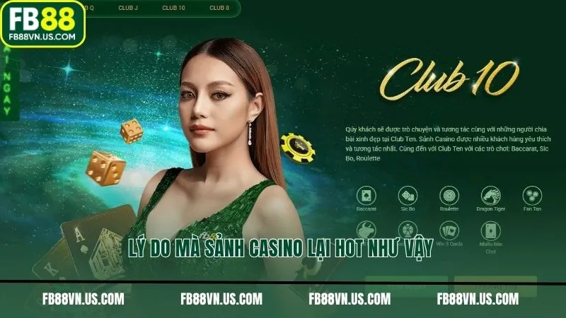 Lý do mà sảnh casino lại hot như vậy