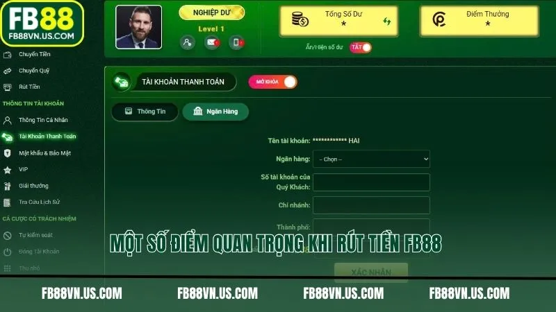 Một số điểm quan trọng khi rút tiền FB88