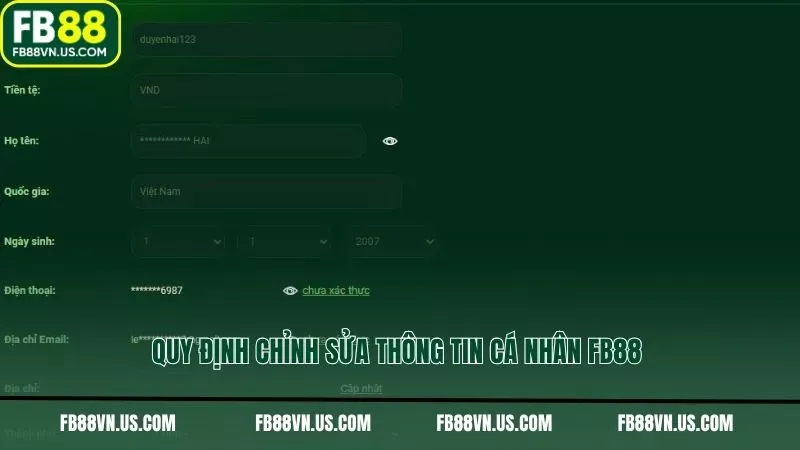 Quy định chỉnh sửa thông tin cá nhân FB88